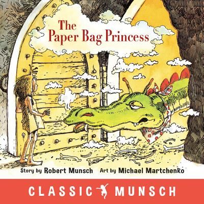 The Paper Bag Princess (Munsch Robert)(Paperback)