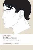 Major Works - Including Poems, Plays, and Critical Prose (Yeats W. B.)(Paperback)