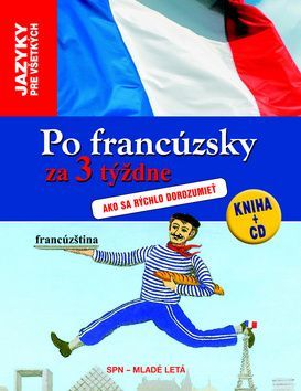Po francúzsky za 3 týždne + CD - Stephen Graig, J.M. Ravier