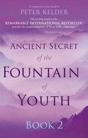 Ancient Secret of the Fountain of Youth Book 2 (Kelder Peter)(Paperback)