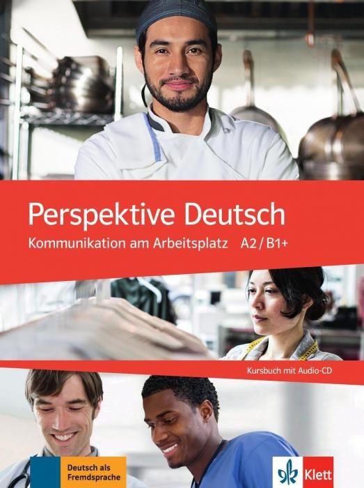 Perspektive Deutsch. Kommunikation am Arbeitsplatz. Kursbuch mit Audio-CD(Paperback)(v němčině)