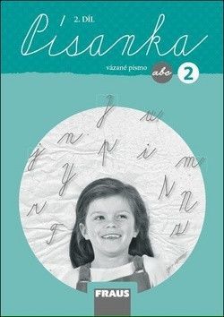 Písanka 2/2 - Nová generace Vázané písmo - Váňová Kateřina, Ivicová Ivona, Sklenářová Michaela
