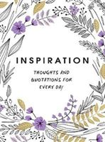Inspiration - Thoughts and Quotations for Every Day(Pevná vazba)
