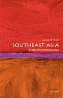 Southeast Asia: A Very Short Introduction (Rush James R. (Associate Professor of History Arizona State University))(Paperback)