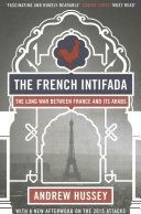 French Intifada - The Long War Between France and its Arabs (Hussey Andrew)(Paperback)