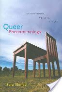Queer Phenomenology - Orientations, Objects, Others (Ahmed Sara)(Paperback)