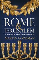 Rome and Jerusalem - The Clash of Ancient Civilizations (Goodman Martin)(Paperback)