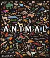 Animal: Exploring the Zoological World (Hanken James)(Pevná vazba)