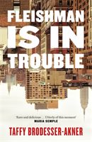 Fleishman Is in Trouble (Brodesser-Akner Taffy)(Paperback)