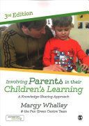 Involving Parents in Their Children's Learning: A Knowledge-Sharing Approach - A Knowledge-Sharing Approach(Paperback)