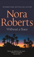 Without a Trace (Roberts Nora)(Paperback)