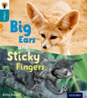 Oxford Reading Tree Infact: Level 9: Big Ears and Sticky Fingers (Ganeri Anita)(Paperback)