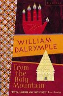 From the Holy Mountain - A Journey in the Shadow of Byzantium (Dalrymple William)(Paperback)