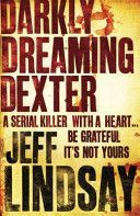 Darkly Dreaming Dexter - Lindsay Jeff