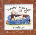 Mummy Laid an Egg (Cole Babette)(Paperback)