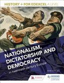 History+ for Edexcel A Level: Nationalism, Dictatorship and Democracy in Twentieth-Century Europe (Gosling Mark)(Paperback)