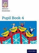Nelson Grammar Pupil Book 4 Year 4/P5 (Wren Wendy)(Paperback)