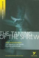 Taming of the Shrew: York Notes Advanced (Shakespeare William)(Paperback)