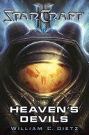 Starcraft II: Heaven's Devils - Heaven's Devils (Dietz William C.)(Paperback)