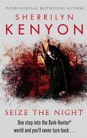 Seize the Night (Kenyon Sherrilyn)(Paperback)