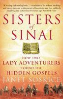 Sisters of Sinai - How Two Lady Adventurers Found the Hidden Gospels (Soskice Janet)(Paperback)