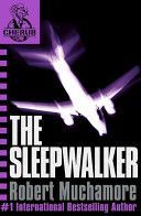 Sleepwalker (Muchamore Robert)(Paperback)