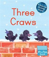 Three Craws - A Lift-the-Flap Scottish Rhyme(Board book)