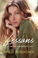 Lessons - My Path to a Meaningful Life (Bundchen Gisele)(Pevná vazba)