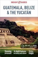 Insight Guides Guatemala, Belize and Yucatan (Insight Guides)(Paperback)