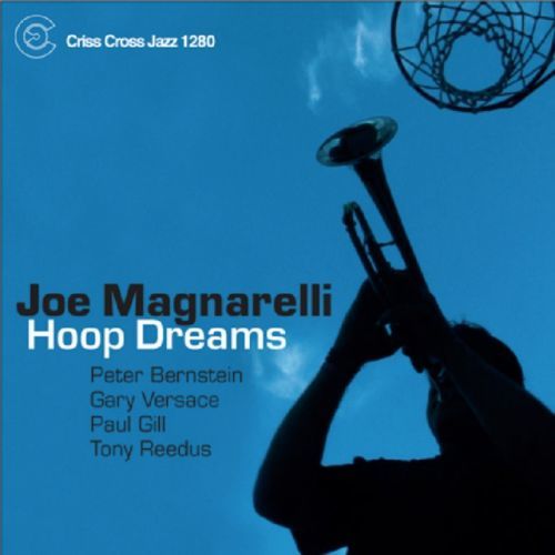 Hoop Dreams (Joe Magnarelli) (CD / Album)