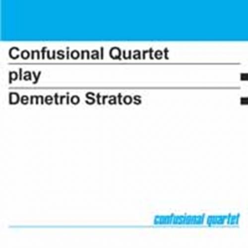 Confusional Quartet Play Demetrio Stratos (Confusional Quartet) (Vinyl / 12