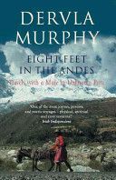 Eight Feet in the Andes - Travels with a Mule in Unknown Peru (Murphy Dervla)(Paperback)