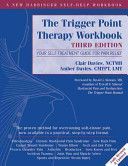 Trigger Point Therapy Workbook - Your Self-Treatment Guide for Pain Relief (Davies Clair)(Paperback)
