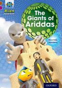 Project X Alien Adventures: Brown Book Band, Oxford Level 10: The Giants of Ariddas (Cole Steve)(Paperback)