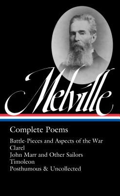 Herman Melville: Complete Poems - Timoleon / Posthumous & Uncollected / Library of America #320 (Melville Herman)(Pevná vazba)