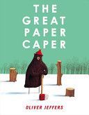 The Great Paper Caper - Jeffers Oliver