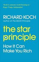Star Principle - How it Can Make You Rich (Koch Richard)(Paperback)