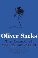Island of the Colour-blind (Sacks Oliver)(Paperback)
