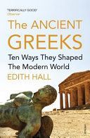 Introducing Ancient Greeks - Hall Edith