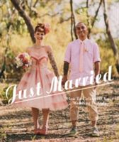 Just Married - How to Celebrate Your Wedding in Style (Leahy Fiona)(Pevná vazba)