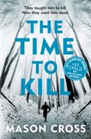 Time to Kill (Cross Mason)(Paperback)