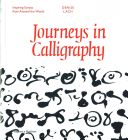 Journeys in Calligraphy - Inspiring Scripts from Around the World (Lach Denise)(Pevná vazba)
