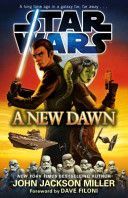 Star Wars: A New Dawn (Miller John Jackson)(Paperback)