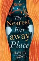 Nearest Faraway Place (Long Hayley)(Paperback)