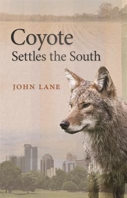 Coyote Settles the South (Lane John)(Paperback / softback)