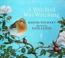 Wee Bird Was Watching (Polwart Karine)(Paperback / softback)