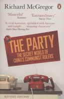 Party - The Secret World of China's Communist Rulers (McGregor Richard)(Paperback)