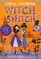 Witch Snitch - The Inside Scoop on the Witches of Ritzy City (Pounder Sibeal)(Paperback)