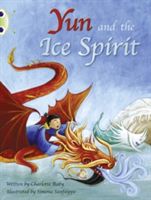 BC Turquoise B/1A Yun and the Ice Spirit (Raby Charlotte)(Paperback)