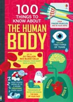 100 Things to Know About the Human Body(Pevná vazba)